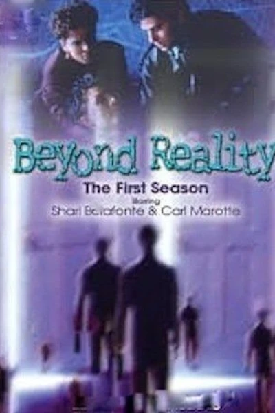 Beyond Reality