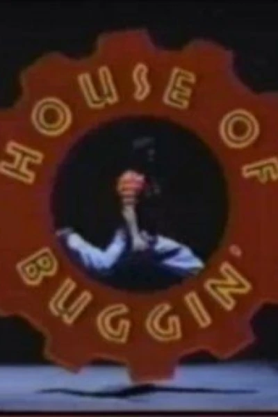 House of Buggin'