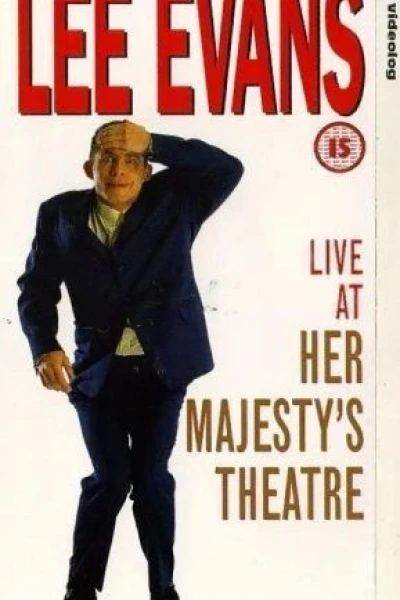 Lee Evans: Live at Her Majesty's