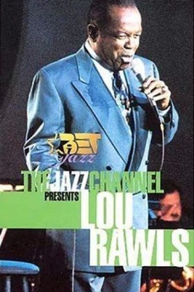 The Jazz Channel Presents Lou Rawls