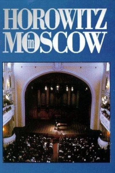 Horowitz in Moscow