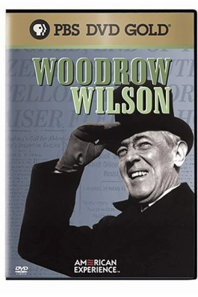 Woodrow Wilson and the Birth of the American Century