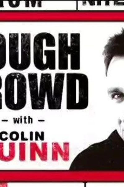 Tough Crowd with Colin Quinn