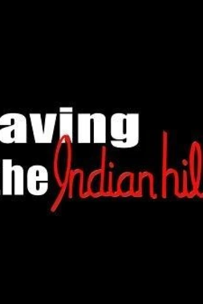 Saving the Indian Hills
