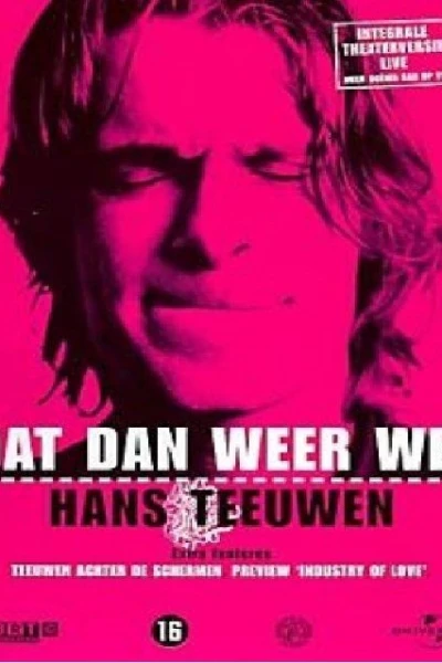 Hans Teeuwen: Dat dan weer wel