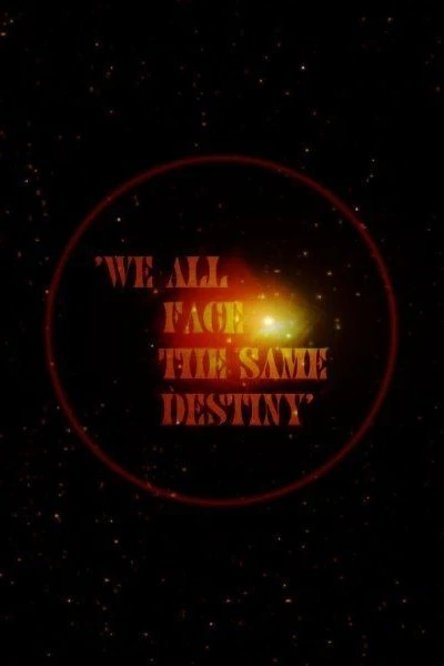 We All Face the Same Destiny
