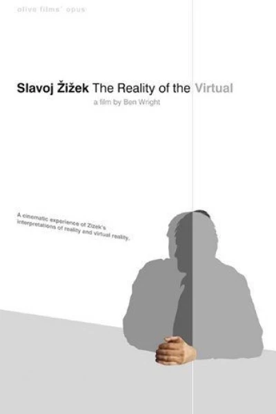 Manufacturing Reality: Slavoj Zizek and the Reality of the Virtual