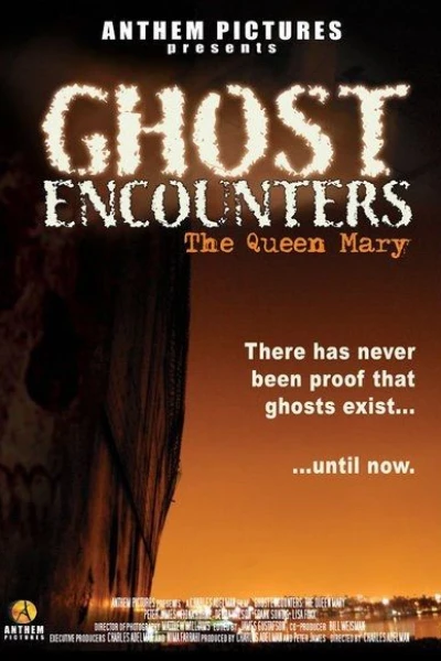 Ghost Encounters: The Queen Mary