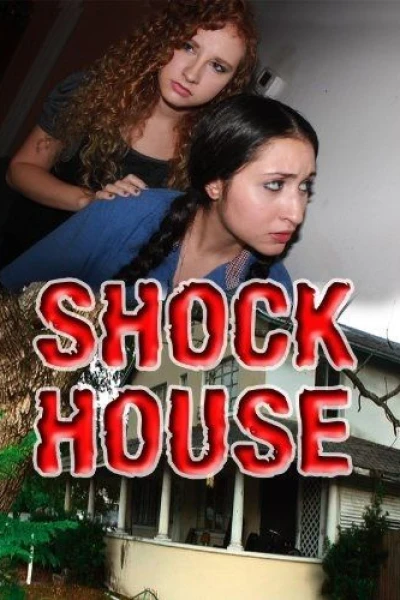 Shock House