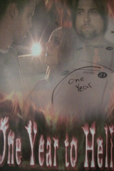 One Year to Hell