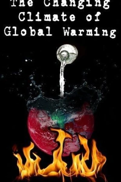 The Changing Climate of Global Warming