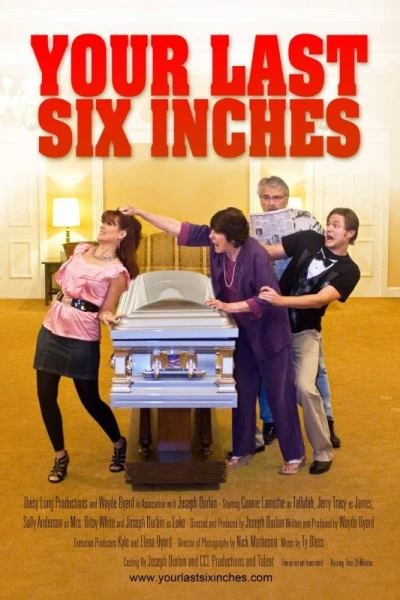 Your Last Six Inches