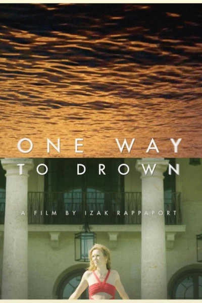 One Way to Drown