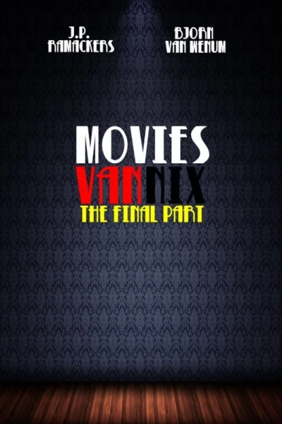 Movies van Nix: The Final