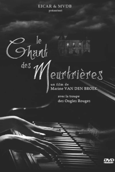 Le Chant des Meutrières