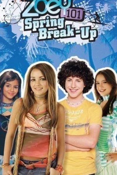 Zoey 101: Spring Break-Up