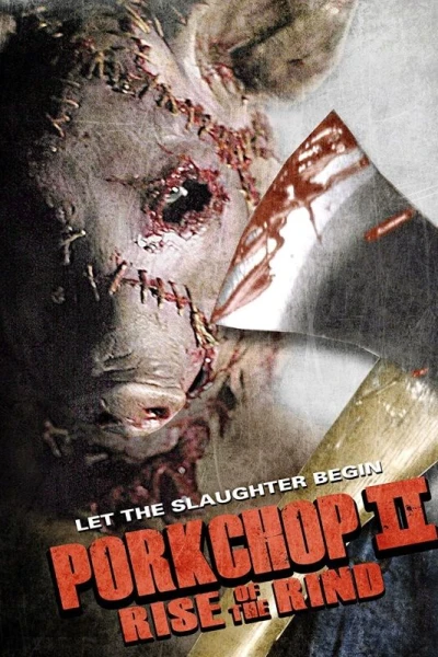 Porkchop II: Rise of the Rind