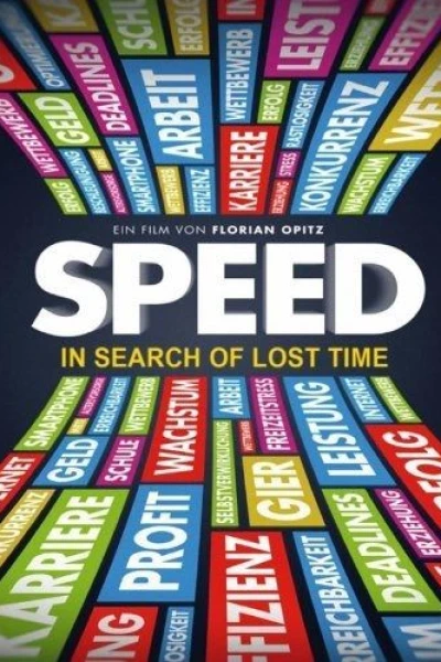 Speed: In Search of Lost Time