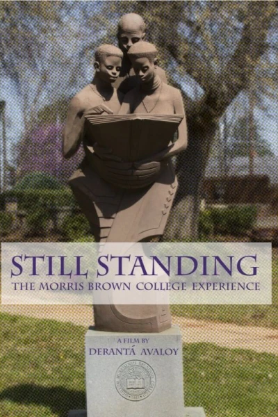 Still Standing: The Morris Brown College Experience