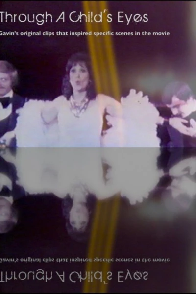 Through a Child's Eyes: The Clips That Inspired the Movie Since I Don't Have You