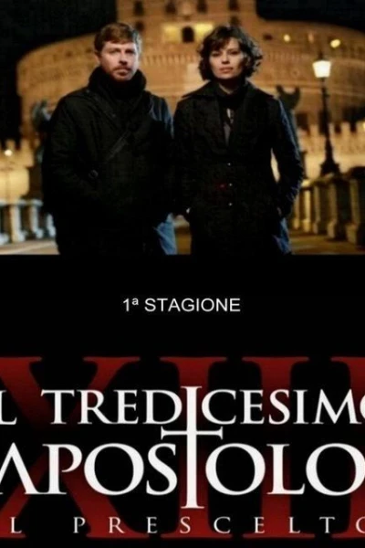 Il tredicesimo apostolo - Il prescelto