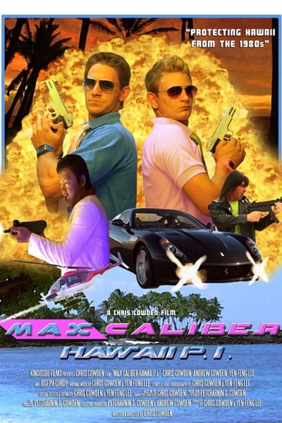 Max Caliber Hawaii P.I.