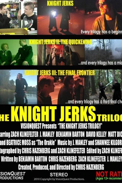 The Knight Jerks Trilogy