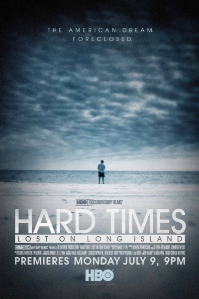 Hard Times: Lost on Long Island