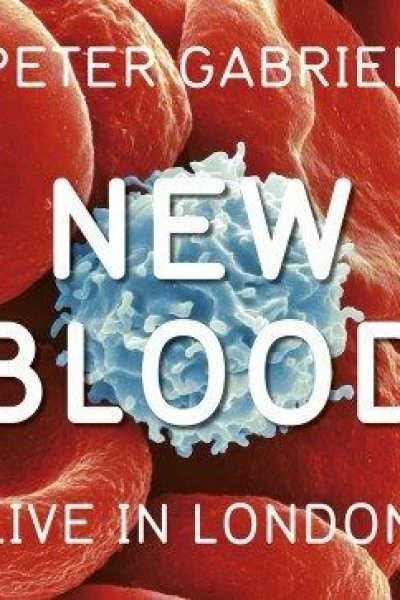 Peter Gabriel: New Blood/Live in London