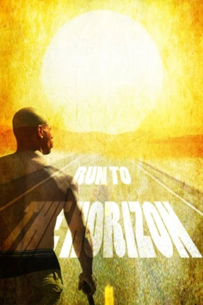 Run to the Horizon