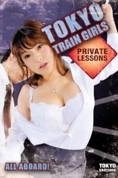 Tokyo Train Girls: Private Lessons