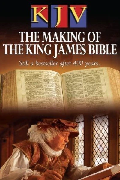 KJV: The Making of the King James Bible