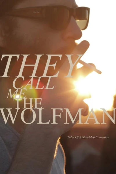 They Call Me the Wolfman