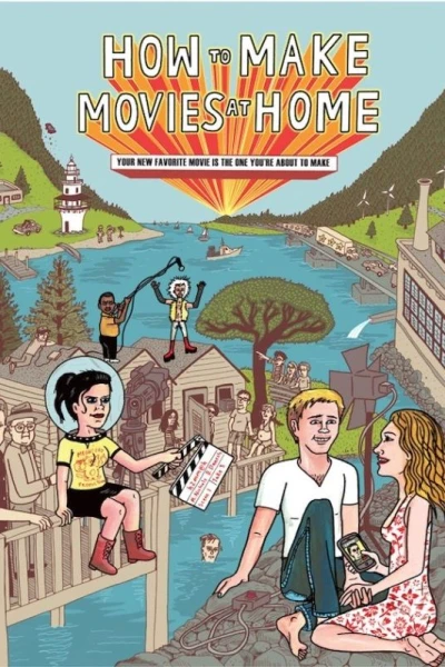 How to Make Movies at Home