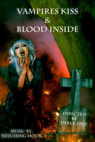 Vampires Kiss/Blood Inside