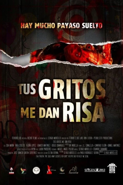 Tus gritos me dan risa