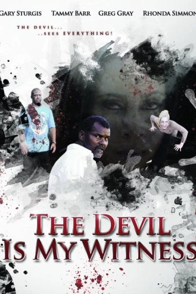 The Devil Is My Witness
