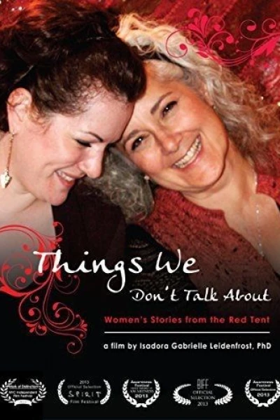 Things We Don't Talk About: Women's Stories from the Red Tent