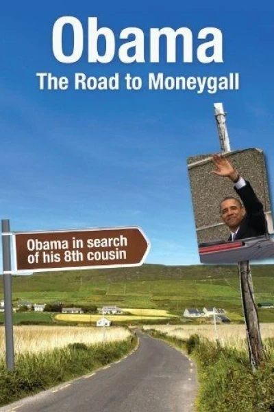 Obama: The Road to Moneygall