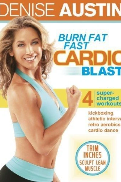 Denise Austin: Burn Fat Fast Cardio Blast