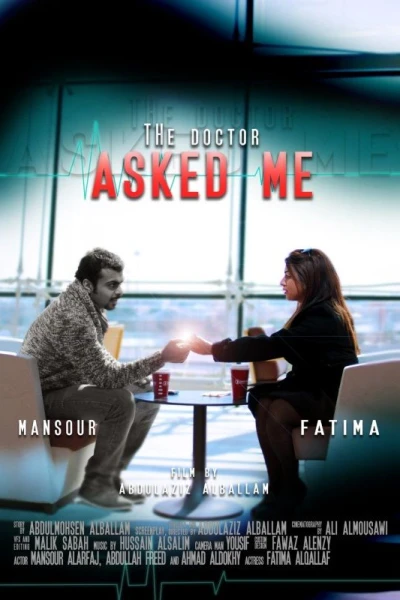 The Doctor Asked Me