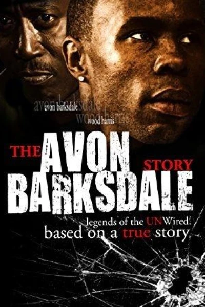 The Avon Barksdale Story: Legends of the Unwired