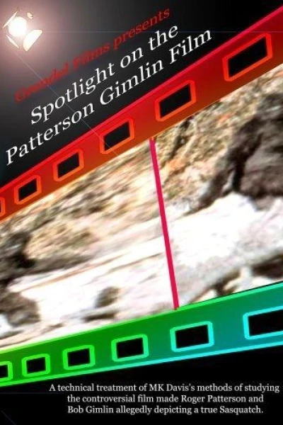 Spotlight on the Patterson Gimlin Film