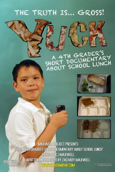 Yuck: A 4th Grader's Short Documentary About School Lunch