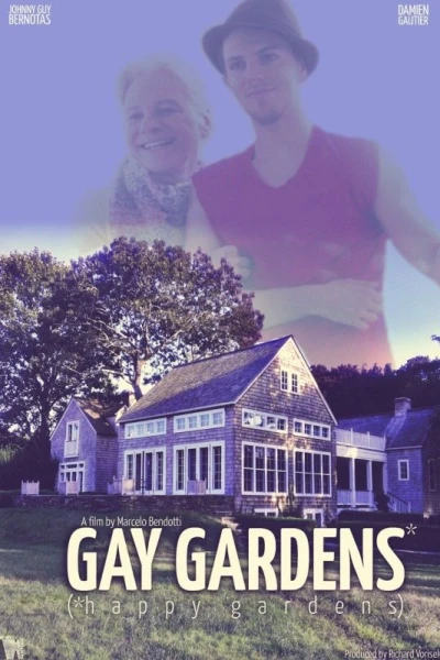 Gay Gardens* (*Happy Gardens)