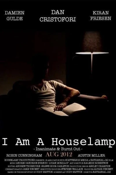 I Am a Houselamp