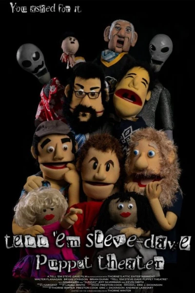 Tell 'Em Steve-Dave Puppet Theatre