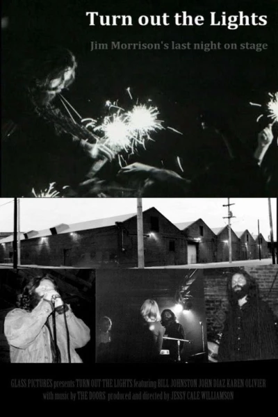 Turn Out the Lights: Jim Morrison's Last Night on Stage
