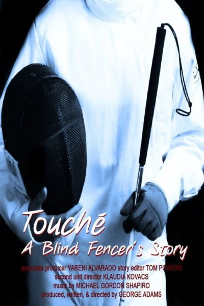 Touche: A Blind Fencer's Story