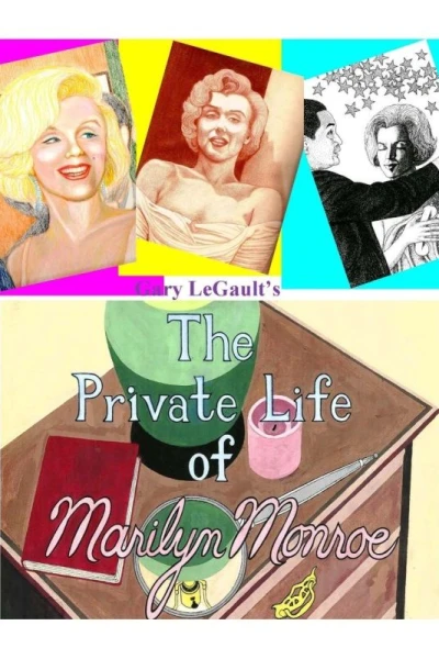 The Private Life of Marilyn Monroe